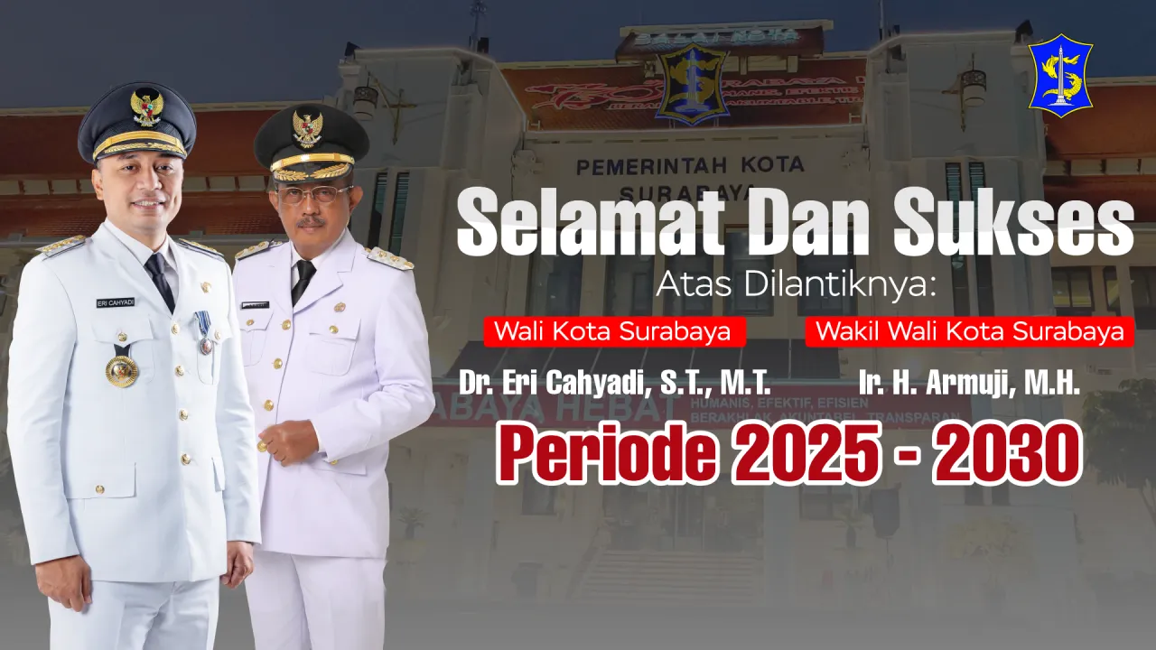 Kembali Pimpin Surabaya, Wali Kota Eri Cahyadi dan Wawali Armuji Terima Dukungan dari Berbagai Elemen
